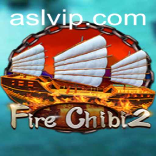 Unveiling FireChibi2: A Riveting Experience with SLVIP Features