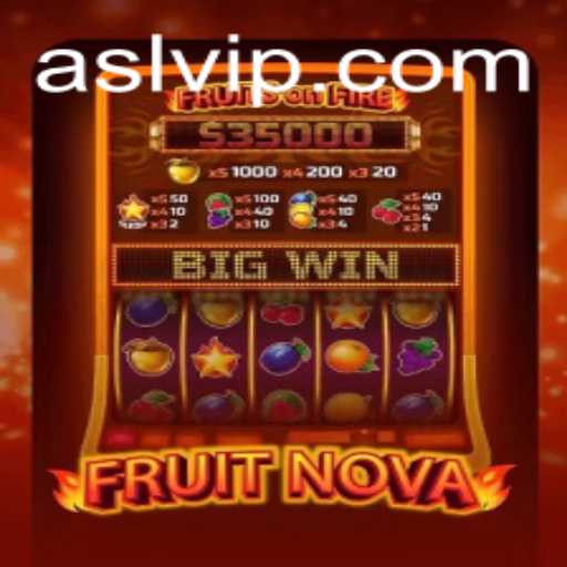 Exploring the Exciting World of FruitNova: The New Gaming Sensation